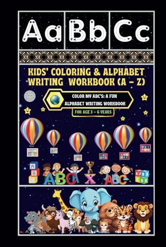 Kids' Coloring & Alphabet Writing Workbook (A - Z): -Color My ABC's: A Fun Alphabet Writing Workbook von Independently published