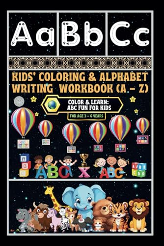 Kids' Coloring & Alphabet Writing Workbook (A - Z): -Color & Learn: ABC Fun for Kids von Independently published