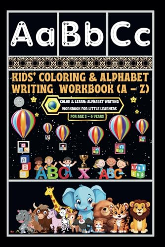 Kids' Coloring & Alphabet Writing Workbook (A - Z): -Color & Learn: Alphabet Writing Workbook for Little Learners von Independently published