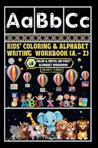 Kids' Coloring & Alphabet Writing Workbook (A - Z): -Color & Write: My First Alphabet Workbook von Independently published
