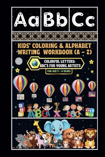 Kids' Coloring & Alphabet Writing Workbook (A - Z): -Colorful Letters: ABC's for Young Artists von Independently published