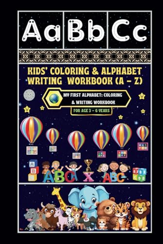 Kids' Coloring & Alphabet Writing Workbook (A - Z): -My First Alphabet: Coloring & Writing Workbook von Independently published