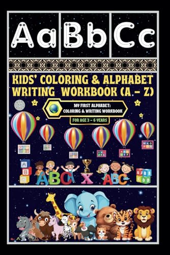 Kids' Coloring & Alphabet Writing Workbook (A - Z): -My First Alphabet: Coloring & Writing Workbook von Independently published