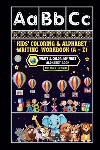 Kids' Coloring & Alphabet Writing Workbook (A - Z): -Write & Color: My First Alphabet Book von Independently published