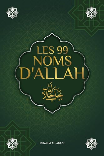 Les 99 noms d'Allah et ses signification: Le livre de coloriage pour comprendre les noms d'Allah - Avec des explications, une transcription phonétique ... - BONUS : Avec des hadiths et des duas Les 99 noms d'Allah et ses signification: Le livre de coloriage pour comprendre les noms d'Allah - Avec des explications, une transcription phonétique ... - BONUS : Avec des hadiths et des duas von Book Shelter GmbH