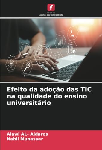 Efeito da adoção das TIC na qualidade do ensino universitário von Edições Nosso Conhecimento