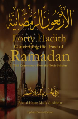 Forty Hadith Concerning the Fast of Ramadan von Independently published