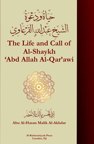 The Life and Call of Shaykh 'Abd Allah al-Qar'awi von Independently published