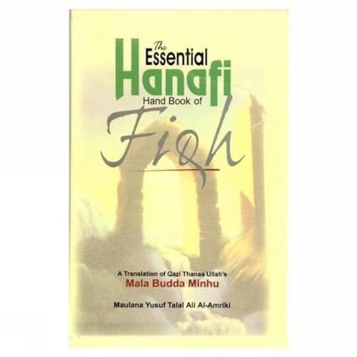 The Essential Hanafi Handbook of Fiqh