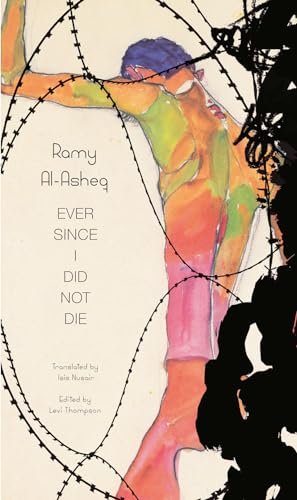 Ever Since I Did Not Die (Arab List) von Seagull Books