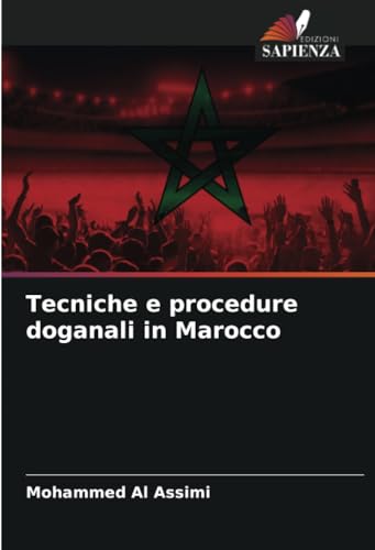 Tecniche e procedure doganali in Marocco: DE von Edizioni Sapienza