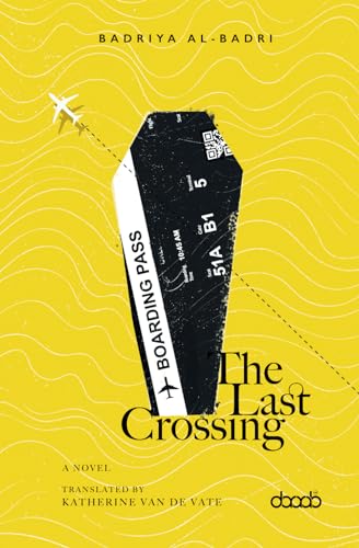 The Last Crossing The Last Crossing von DarArab for Publishing and Translation
