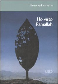 Ho visto Ramallah (Ilisso contemporanei scrittori del mondo)