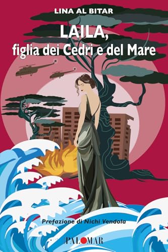 Laila figlia dei cedri e del mare von Nuova Palomar