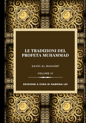 La Tradizioni del Profeta Muhammad, Volume IV von Tawasul