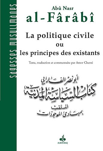 La politique civile ou les principes des existants von Editions Albouraq