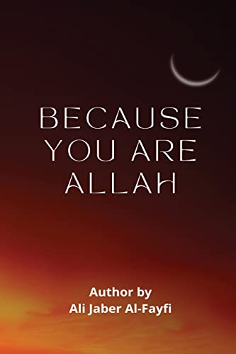 BECAUSE YOU ARE Allah von Self Publish