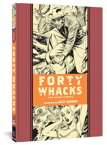 Forty Whacks And Other Stories (Ec Comics Library)