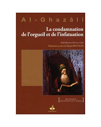Condamnation de l'orgueil et de l'infatuation (La) von ALBOURAQ