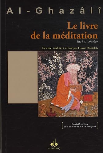 Livre de la méditation (Le) - 2ème édition: Kitâb al-tafakkur