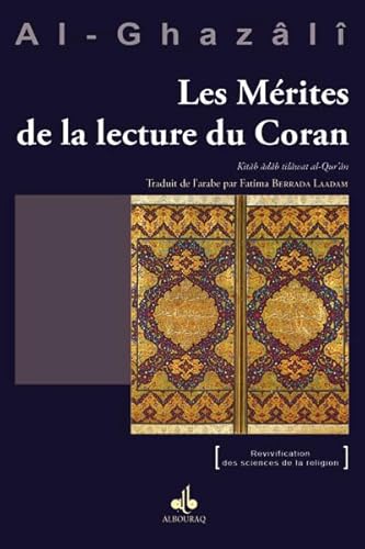 Mérites de la lecture du Coran (Les) - Kitâb âdâb tilâwat al-Qur'ân von ALBOURAQ