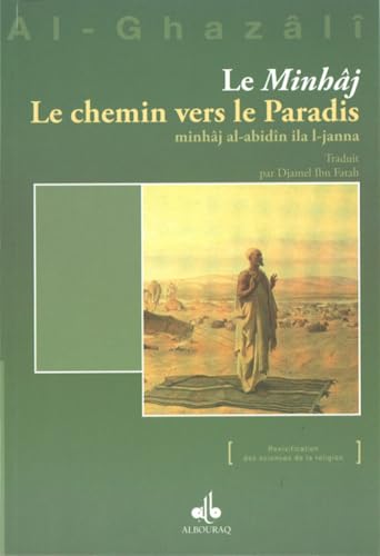 Minhâj"" (Le) : Le Chemin vers le Paradis - 2ème édition von ALBOURAQ