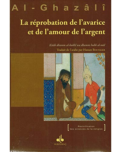 Réprobation de l'avarice et de l'amour de l'argent (La) von Albouraq éditions