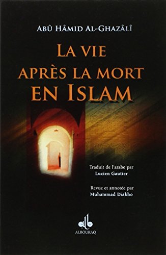 Vie après la mort en Islam (La) von ALBOURAQ