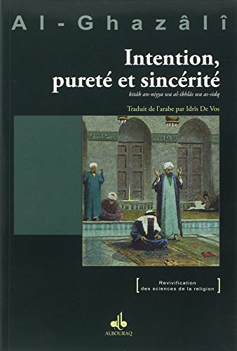 Intention, pureté et sincérité