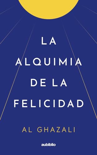 La alquimia de la felicidad von Independently published