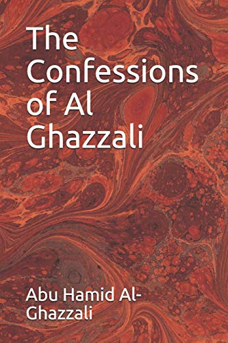 The Confessions of Al Ghazzali von Independently Published