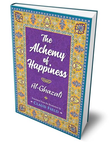 The Alchemy of Happiness (Deluxe Hardbound Edition)