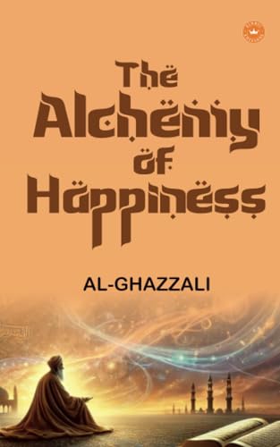 The Alchemy of Happiness von Eldric Editions