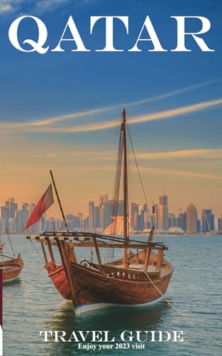QATAR: Travel Guide