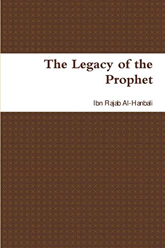 The Legacy of the Prophet
