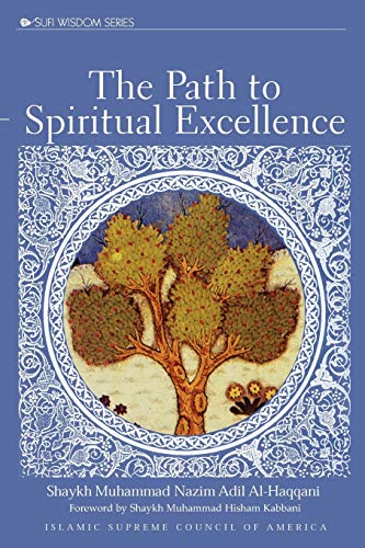 The Path to Spiritual Excellence