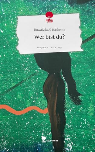 Wer bist du?. Life is a Story - story.one von story.one publishing