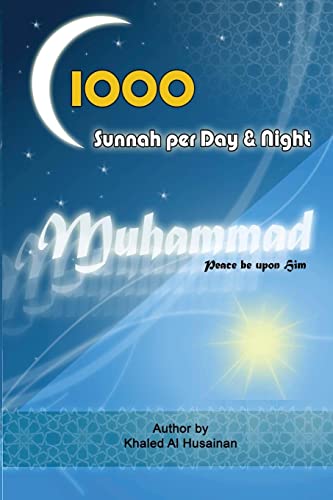 1000 Sunnah Per Day & Night 1000 Sunnah Per Day & Night von Self Publish