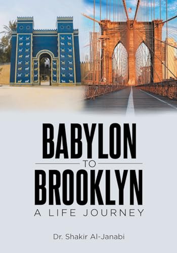Babylon to Brooklyn: A Life Journey