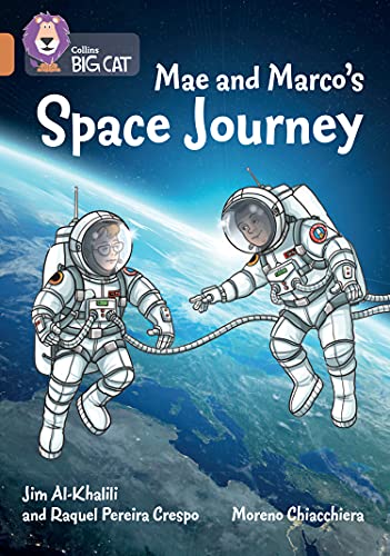Mae and Marco's Space Journey: Band 12/Copper (Collins Big Cat) von Collins