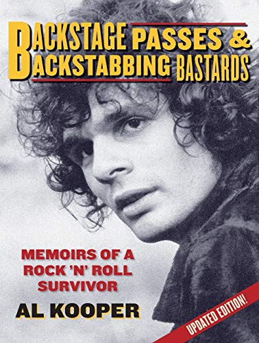 Backstage Passes & Backstabbing Bastards: Memoirs of a Rock 'n Roll Survivor von Backbeat Books