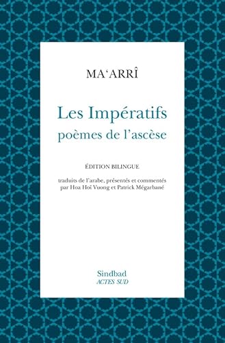 Les Impératifs: Poèmes de l'ascèse (édition bilingue)