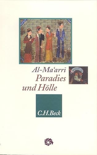 Paradies und Hölle: Die Jenseitsreise aus dem 'Sendschreiben über die Vergebung' (Neue Orientalische Bibliothek)