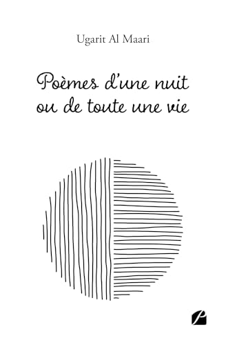 Poèmes d'une nuit ou de toute une vie Poèmes d'une nuit ou de toute une vie von Les Éditions du Panthéon