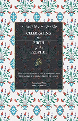 Celebrating the Birth of the Prophet
