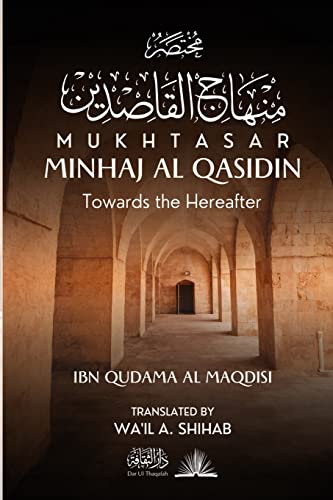 Mukhtasar Minhaj Al Qasidin: Towards the Hereafter von Dar Ul Thaqafah