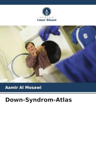 Down-Syndrom-Atlas: DE von Verlag Unser Wissen