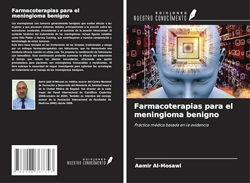 Farmacoterapias para el meningioma benigno: Práctica médica basada en la evidencia Farmacoterapias para el meningioma benigno: Práctica médica basada en la evidencia von Ediciones Nuestro Conocimiento