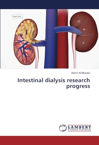 Intestinal dialysis research progress: DE von LAP LAMBERT Academic Publishing