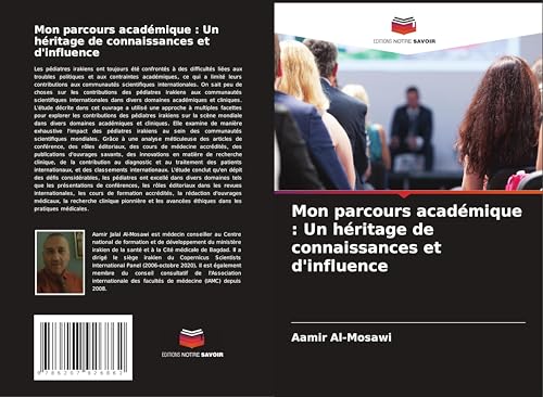 Mon parcours académique : Un héritage de connaissances et d'influence Mon parcours académique : Un héritage de connaissances et d'influence von Editions Notre Savoir